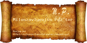 Miloszavlyevits Péter névjegykártya